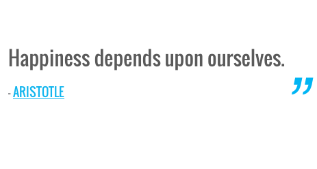 Happiness Depends Upon Ourselves Positively Positive Positively Positive