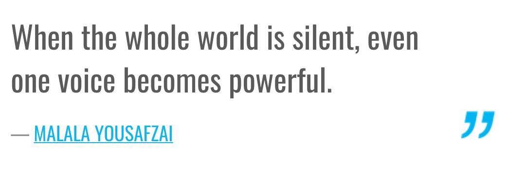 When the whole world is silent, even one voice becomes powerful ...